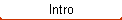 Intro